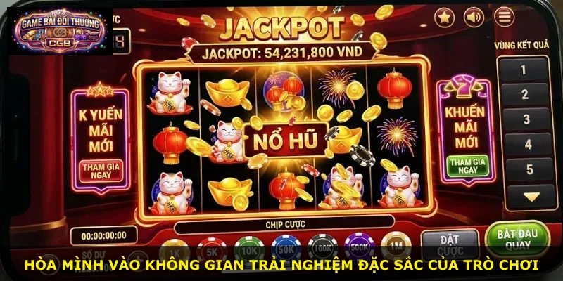 Hòa mình vào không gian trải nghiệm đặc sắc của trò chơi