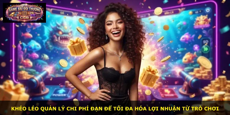 Khéo léo quản lý chi phí đạn để tối đa hóa lợi nhuận từ trò chơi