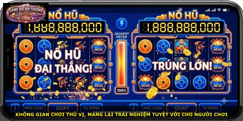 Không gian chơi thú vị, mang lại trải nghiệm tuyệt vời cho người chơi