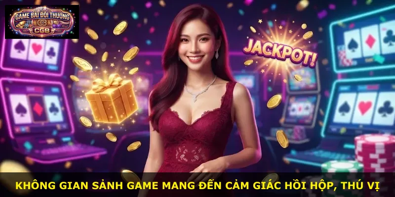 Không gian sảnh game mang đến cảm giác hồi hộp, thú vị