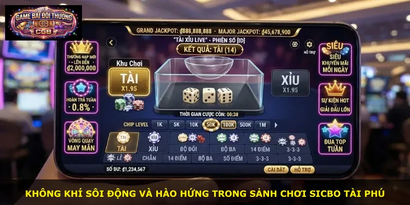 Không khí sôi động và hào hứng trong sảnh chơi Sicbo Tài Phú