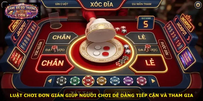 Luật chơi đơn giản giúp người chơi dễ dàng tiếp cận và tham gia