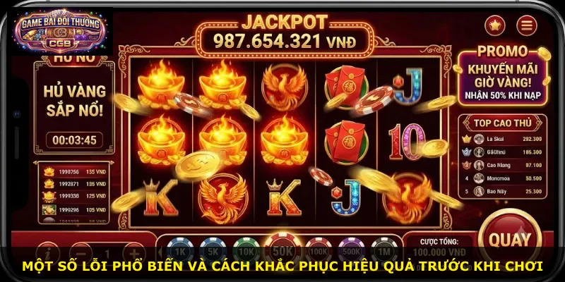 Một số lỗi phổ biến và cách khắc phục hiệu quả trước khi chơi