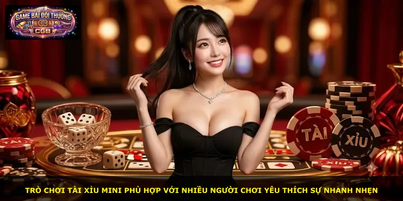 Trò chơi tài xỉu mini phù hợp với nhiều người chơi yêu thích sự nhanh nhẹn
